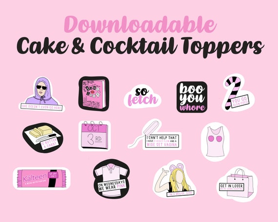 Printable Mean Girls Party Cocktail Toppers / Cake Toppers Instant Download  Print & Cut Out Mean Girls Party Decorations Set of 13 