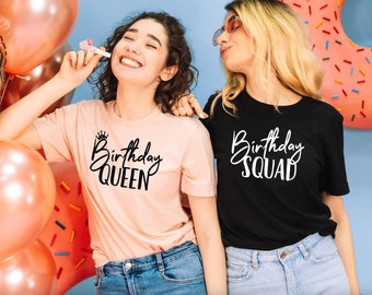 Birthday Squad Shirts, Birthday Shirt Women, Birthday Queen Shirt, Birthday Party Shirts, Birthday Shirts for Women, Birthday Crew Shirts