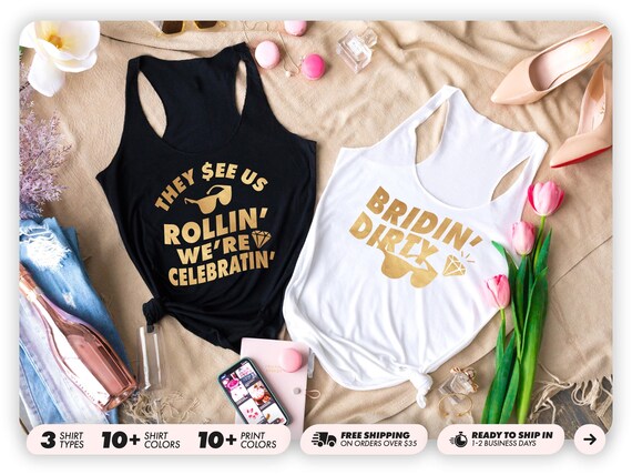 Bridin Dirty Shirt Bachelorette Party 