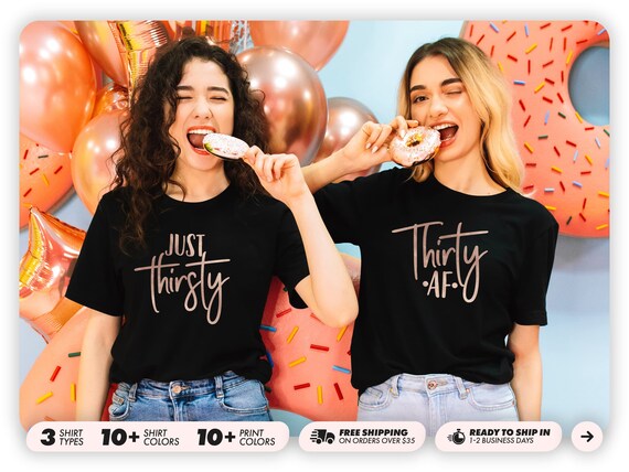 Thirty And Thirsty T-Shirt 30th Birthday Gift Shirt Thirty And Thirsty T-Shirt 30th Birthday Gift Shirt