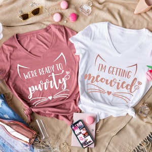 Cat Theme Bachelorette, Kitty Bachelorette Party Shirts, I'm Getting Meowied, Let's Purrrty