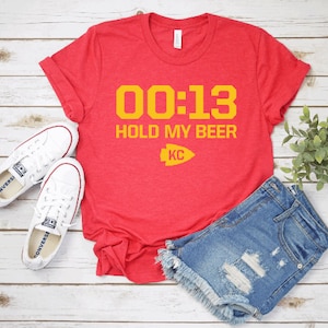 Kansas City Chiefs Hold my Beer 13 Seconds Shirt