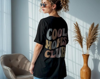 Cool Moms Club oversize shirt, mom t-shirt