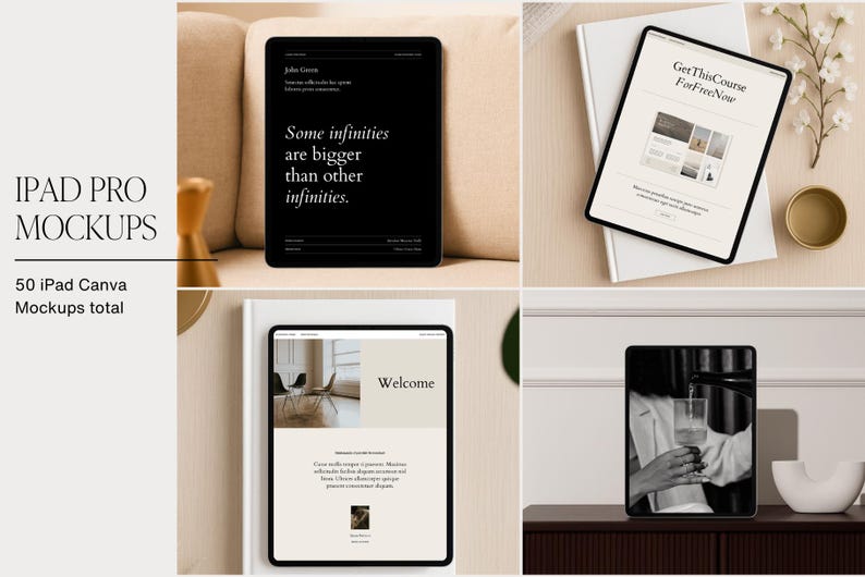 May include: An image showcasing iPad Pro mockups with various screen displays. The text on the screens includes "Some infinities are bigger than other infinities," "Welcome," and "GetThisCourse ForFreeNow." The image also includes the text "IPAD PRO MOCKUPS" and "50 iPad Canva Mockups total."