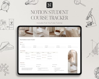 May include: A digital tablet displays a Notion student course tracker. The screen shows a course schedule, class schedule, and weekly notes. The image is surrounded by sketched illustrations of a desk, alarm clock, and other academic-related items.
