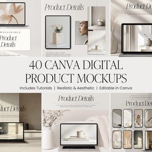 May include: A promotional image showcasing digital product mockups. The image features multiple laptop and tablet displays with product details, along with the text "40 CANVA DIGITAL PRODUCT MOCKUPS". The mockups include tutorials and are realistic and aesthetic.