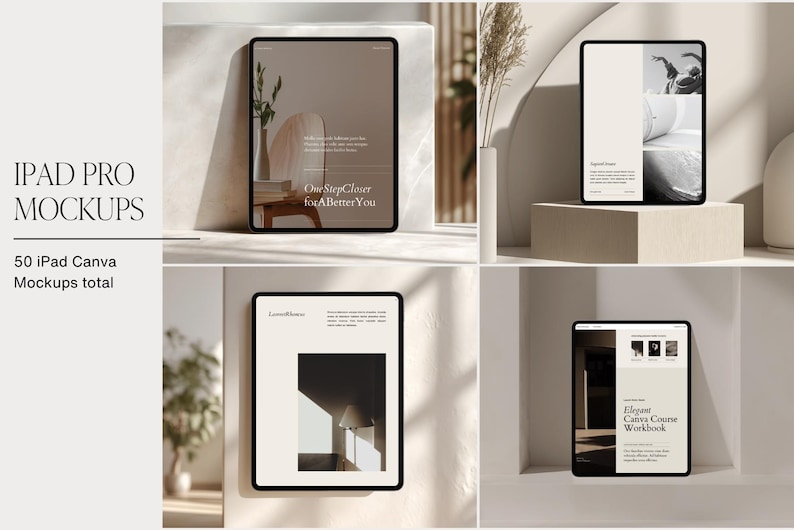 May include: A collection of iPad Pro mockups with black bezels, showcasing various designs. The image includes text that reads "IPAD PRO MOCKUPS" and "50 iPad Canva Mockups total". The mockups display different layouts, including text that says "One Step Closer for A Better You".