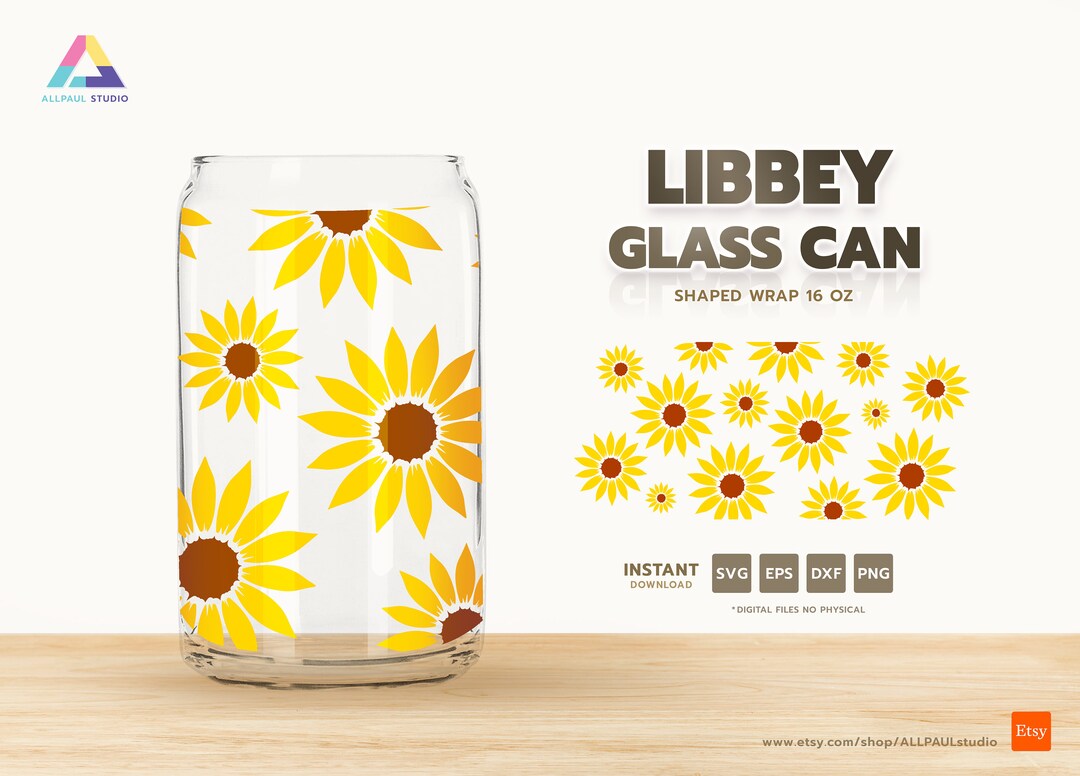 Sunflowers LIBBEY GLASS CAN | Beer Glass 16 Oz | Cup Wrap | Svg Files ...