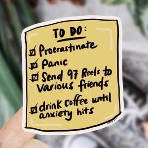 funny to do list sticker, humor, sarcastic, sticker for water bottle, trendy, procrastination, coffee, reels