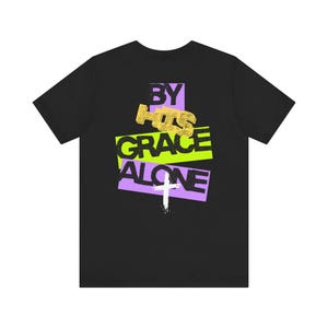 Faith-Inspired Unisex Tee with Christian Messages, Casual Wear, Gifts for Believers, Religious Apparel, Everyday Comfort