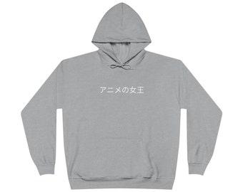 Anime Queen in Japanese writing on a Unisex Mens/Womens/Teens Pullover Hoodie Sweatshirt, kawaii, anime, funny, novelty in black and gray!