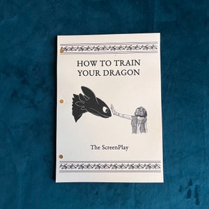 How to Train Your Dragon (2010) Movie Script Reprint Full Screenplay Full Script/Toothless HTTYD