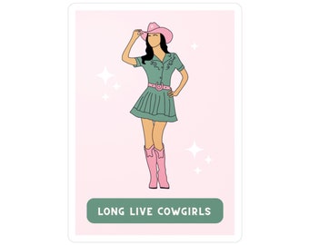 cowgirl sticker l western sticker l cowboy sticker l long live cowgirls sticker| peel and stick sticker l kiss-cut vinyl sticker