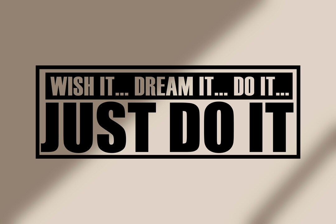 Custom Stickers on the Theme Just Do It, Wall Decal Motivational Quote