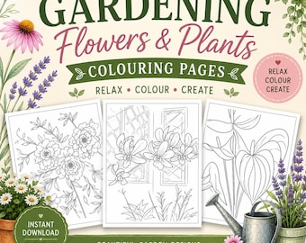 Gardening Flowers and Plants Colouring Pages, Printable Botanical Adult Colouring Book, Instant Digital Download, Nature Relaxing Activity