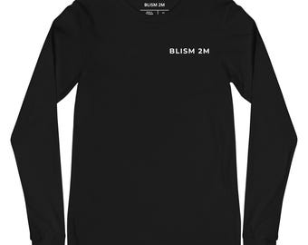 May include: A black long-sleeve t-shirt featuring the white text BLISM 2M printed on the upper left chest area. The shirt has a crew neckline and long sleeves with ribbed cuffs. The interior neck label also displays the text BLISM 2M.