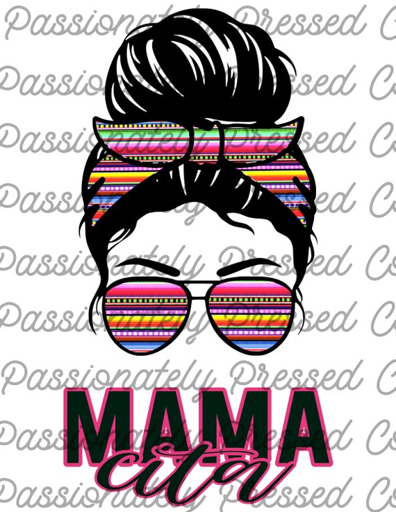 Mamacita PNG - sublimation digital design