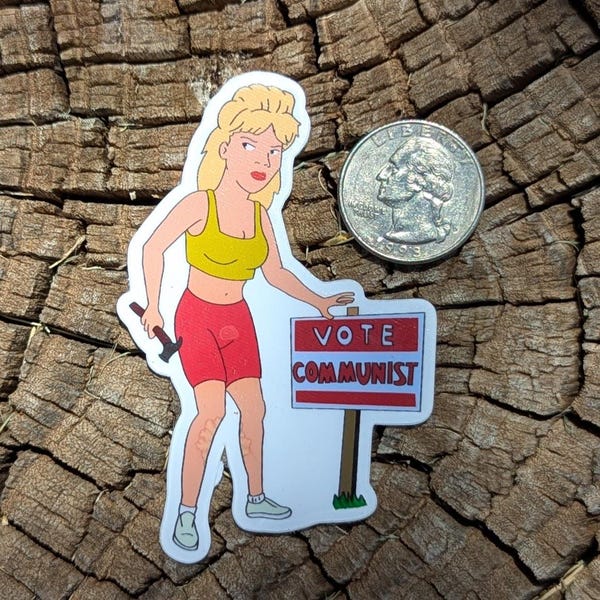 King of the Hill Luanne Platter Vote Communist Decal