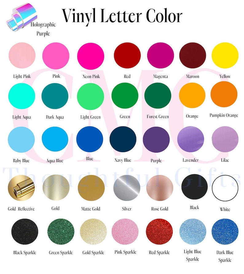 May include: A color chart titled Vinyl Letter Color displaying various circular swatches including holographic purple, pinks, reds, greens, oranges, blues, purples, metallics like gold and silver, and several sparkle finishes with labels for each.