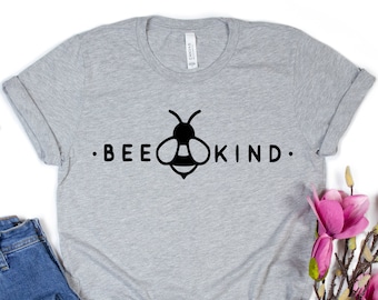 Camiseta "Bee Kind", camiseta "Bondad", camiseta "Be Kind", camiseta "Be Kind", camiseta "Be Nice", camiseta "Bondad", camiseta inspiradora, camiseta "Miel de abeja", regalo para ella