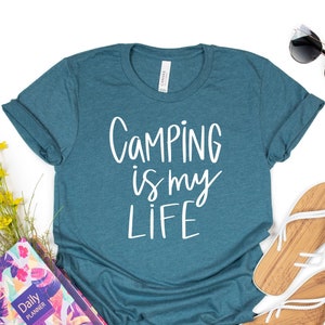 Camping Is My Life, Camping Is My Life Shirt, Camping Shirt, Adventure Shirt, Camper Shirt, Cute Hiking Shirt, Travel Shirt, Outdoor Shirt