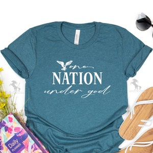 One Nation Under God Shirt, 4th of July Shirt, Independence Day Gift Shirt, Patriotic Shirt, 4th of July Gift Tee