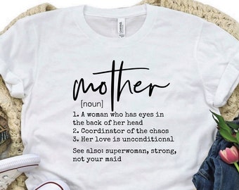 Mother Definition Shirt, What Really Is A Mother Shirt, Supermom Shirt, Chaos Coordinator Mom, Mother's Day Shirt, Mother's Day Gift