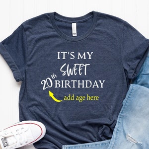 It&#39;s My Sweet Birthday Shirt, Custom Birthday Shirt, Personalized Birthday Shirt, Custom Text Shirt, Personalized Birthday Gifts