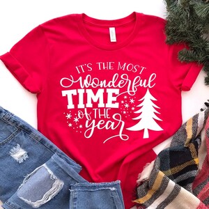 It&#39;s The Most Wonderful Time of the Year Shirt, Christmas is The Most Wonderful Time of the Year Tee, Christmas is The Best Time of The Year