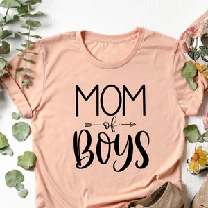 Mom of Boys Shirt, Boys Mom Shirt, Mother&#39;s Day Shirt, Gift for Mama, Cute Mom Shirt, Mother&#39;s Day Gift Shirt, Mama of Boys Shirt
