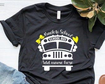 Terug naar school-shirt, schoolbusshirt, gepersonaliseerd schoolbusshirt, gepersonaliseerd terug naar school-shirt, gepersonaliseerd schoolshirt