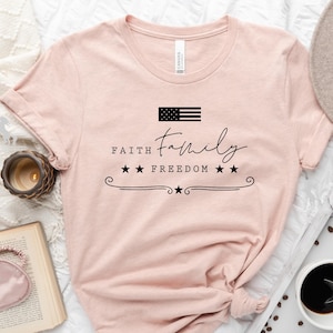 Glaube Familie Freiheit Shirt, 4. Juli Shirt, Geschenk zum Unabhängigkeitstag Shirt, Gedenktag T-Shirt, Vaterländisches Shirt, 4. Juli Geschenk T-Shirt