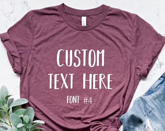 Custom Shirt, Personalized Shirt, Custom Text Shirt, Personalized Gifts, Custom Matching Shirt, Custom Printed Shirt, Custom T-shirt