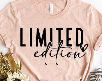 Limited Edition Shirt, You Are Enough Shirt, Positive Quotes Tee, Mental Health Shirt, Positive Girls Tee, Motivational Shirt, Self Love Tee