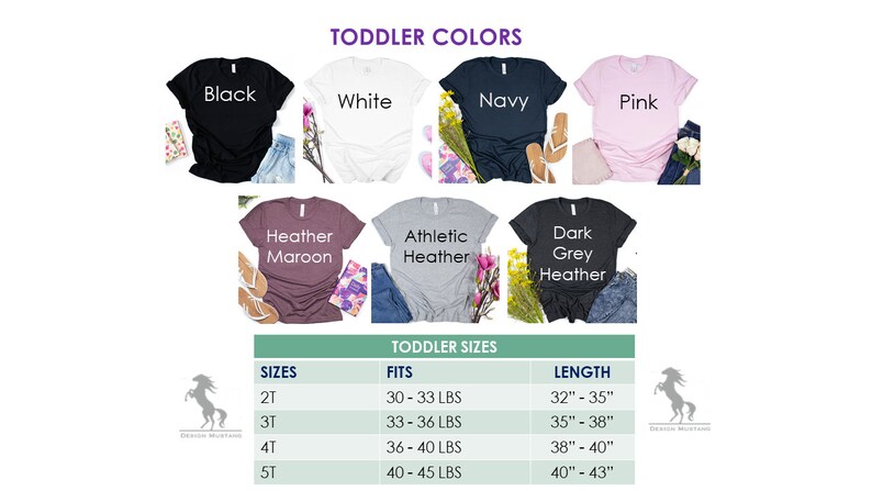 May include: A chart showing toddler t-shirt sizes and colors. The chart shows the sizes 2T, 3T, 4T, and 5T, with corresponding weight ranges and shirt lengths in inches. The colors shown are black, white, navy, pink, heather maroon, athletic heather, and dark grey heather.