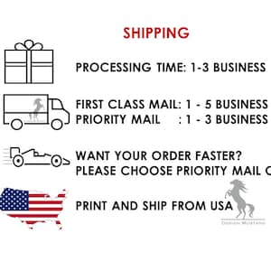 May include: Shipping information for orders. Processing time is 1-3 business days. First class mail takes 1-5 business days and priority mail takes 1-3 business days.  The option to choose priority mail for faster shipping is available.  The text 'Print and ship from USA' is displayed with a US map and a horse logo.