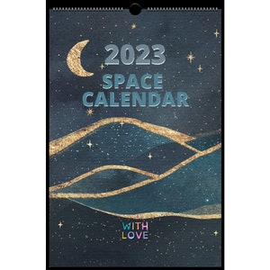 2023 Cosmic Space calendar, 11 x 16.5,  Hanging wall calendar, Kitchen Calendar,  office calendar organization n wall planner,  celestial