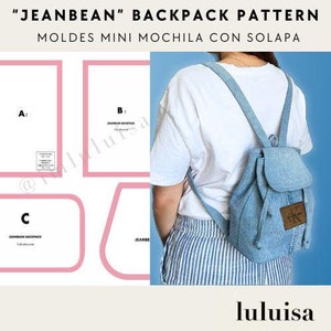 May include: A sewing pattern for a denim backpack with a drawstring closure. The pattern includes four pieces labeled A, B, C, and JEANBEAN. The pattern is for a mini backpack with a flap.