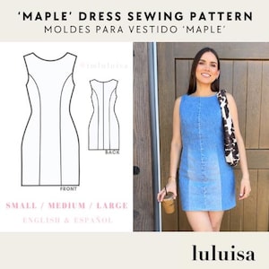 Peut inclure: Un patron de couture pour la robe 'Maple', avec des schémas avant et arrière. Le patron comprend les tailles petit, moyen et grand, avec des instructions en anglais et en espagnol. Une femme porte une robe en jean.