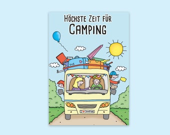 Höchste Zeit für Camping Postkarte