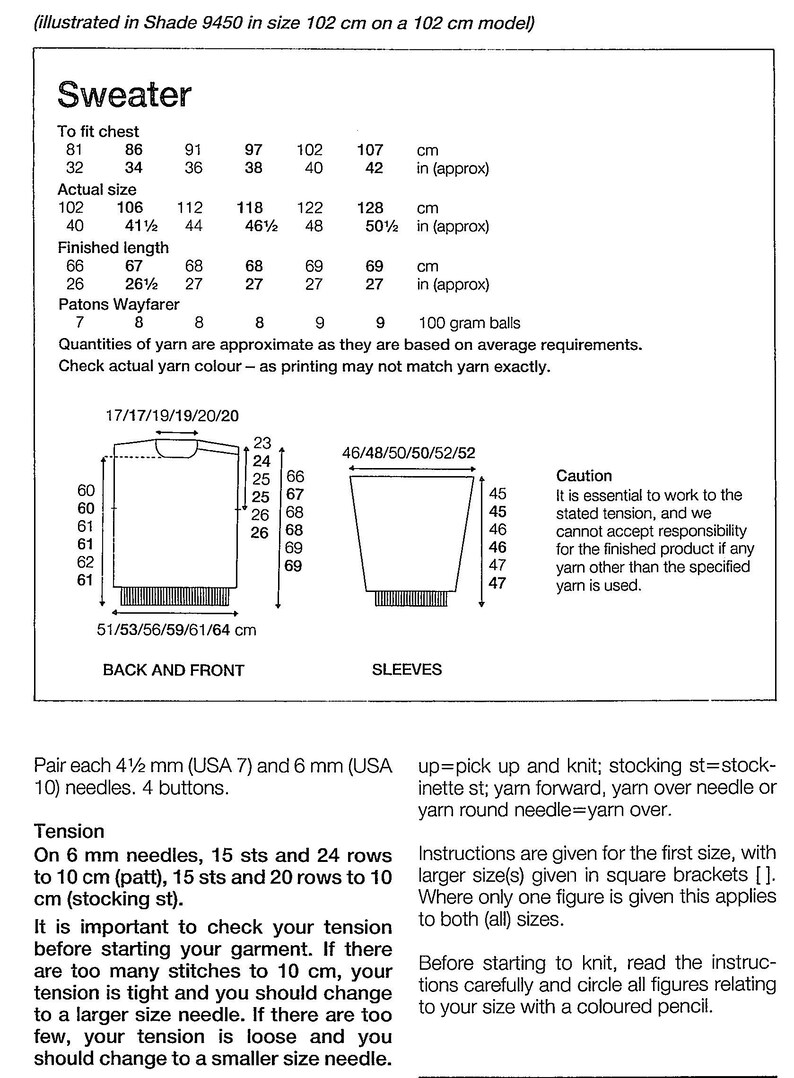 Puede incluir: Un patr&oacute;n de tejido para un su&eacute;ter con instrucciones para diferentes tama&ntilde;os. El patr&oacute;n incluye medidas en cent&iacute;metros y pulgadas, requisitos de hilo y una advertencia sobre el uso del hilo especificado.