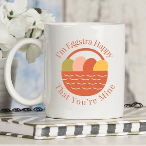 Ich bin Eggstra Happy Kaffeebecher; Ostern Becher; Ostern Korb Kaffeebecher