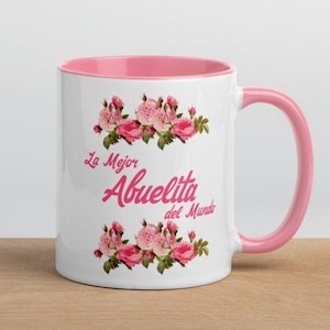 La Mejor Custom (Abuelita, Tia, Abuela) Pink Floral coffee mug, Spanish Coffee Mug, Espanol Coffee Mug