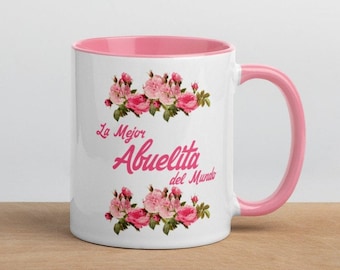 La Mejor Custom (Abuelita, Tia, Abuela) Pink Floral coffee mug, Spanish Coffee Mug, Espanol Coffee Mug