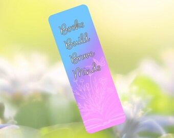 Books Build Brave Minds Holographic Laminated Bookmark;Sassy Readers Club 2"x6" Bookmark