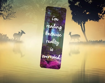 Reality is Overrated Holographic Laminated Bookmark;Sassy Readers Club 2"x6" Bookmark