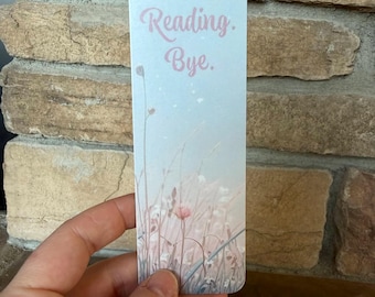 Shhhh. Reading. Bye. Matte Laminated Bookmark;Sassy Readers Club 2"x6" Bookmark