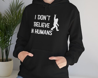 Bigfoot, Non credo negli umani, Monte Hood Oregon, Felpa con cappuccio unisex Heavy Blend™