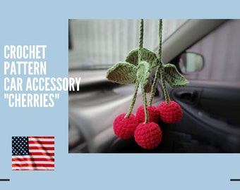 Crochet Cherries Pattern,  Cherry Car Accessory, Crochet Fruit Pattern, Crochet Pattern PDF