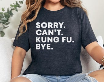 Camiseta de Kung Fu, Camiseta de Lucha Divertida, Camiseta Sarcástica, Camiseta de Karate, Camiseta de Kung Fu, Regalo de Cinturón Negro, Camiseta de Lucha Divertida, Camiseta de Artes Marciales,